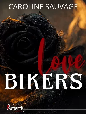 Caroline Sauvage - Love Bikers